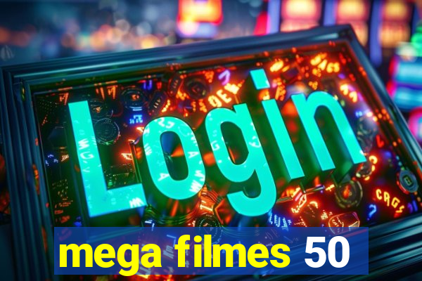 mega filmes 50